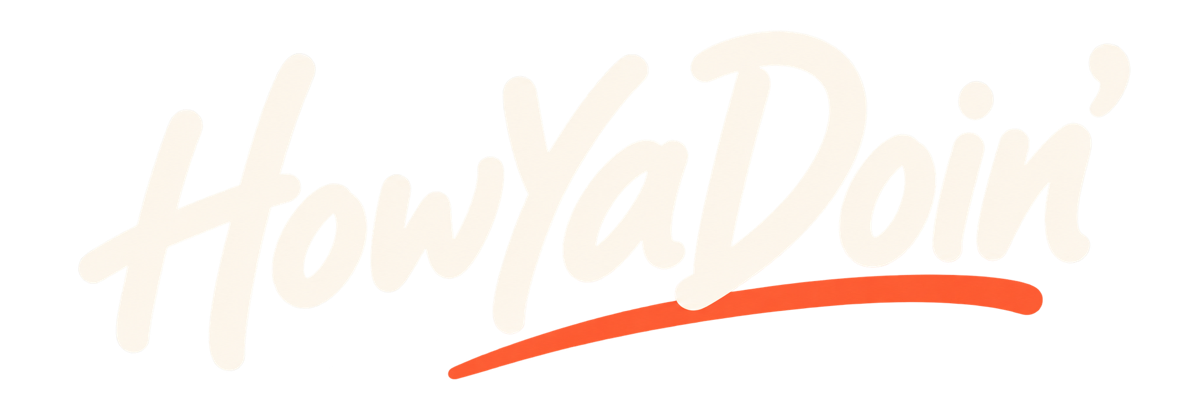 HowYaDoin